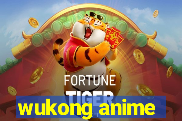 wukong anime